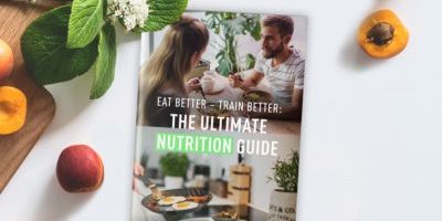 Eat Better – Train Better: Free Nutrition Guide E Book